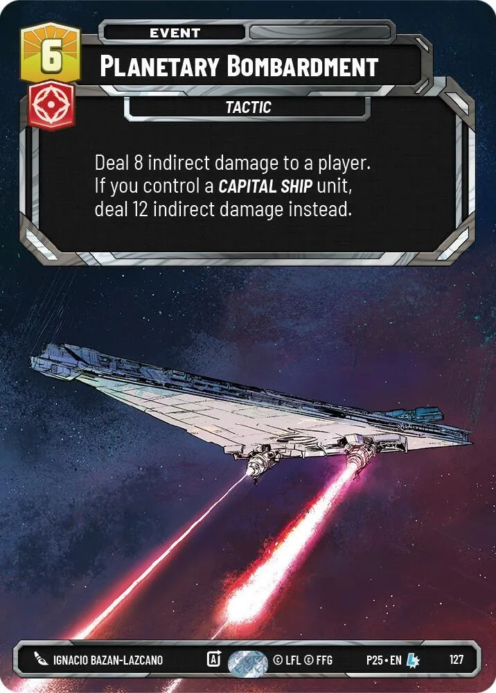 Bombardement Planétaire — Sector and Regional Promos: Season 1 — Star Wars: Unlimited