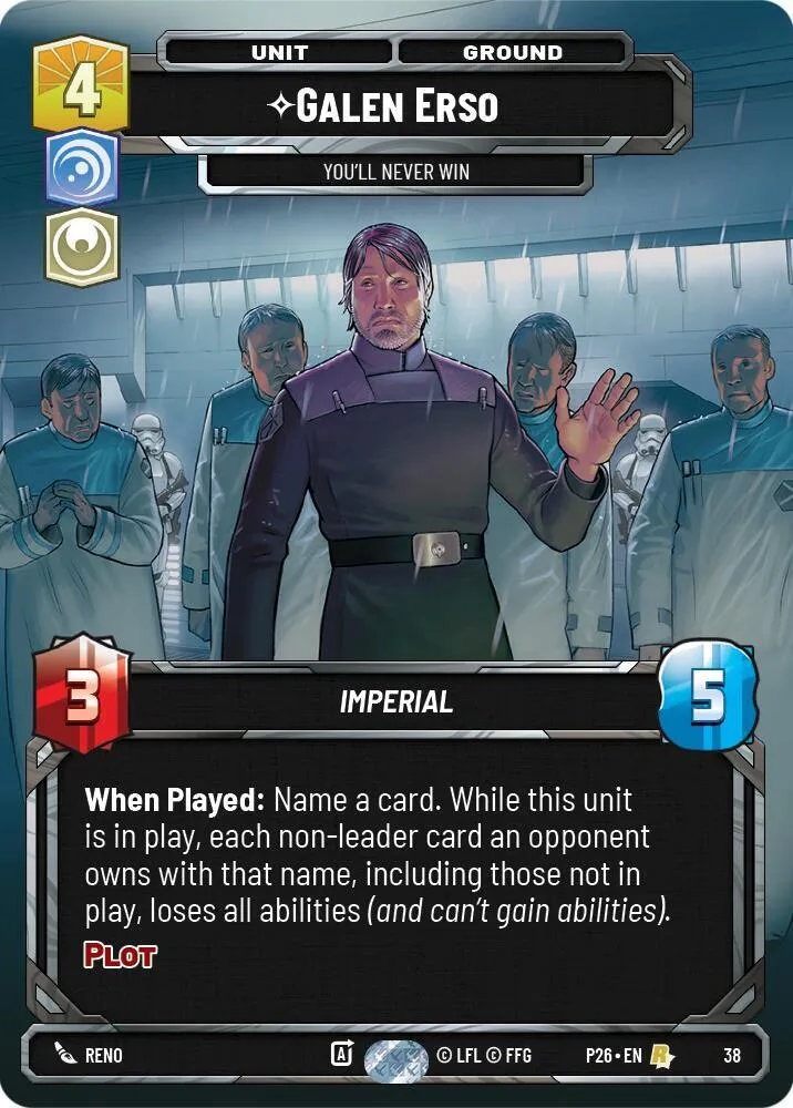 Galen Erso - Vous Ne Gagnerez Jamais — Sector and Regional Promos: Season 1 — Star Wars: Unlimited