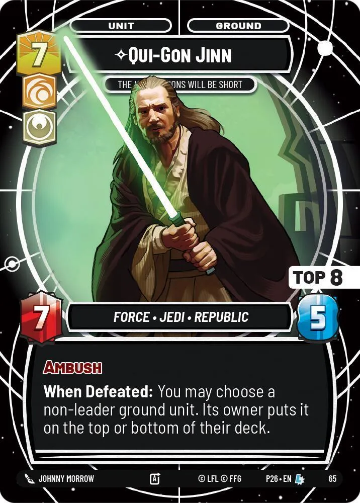 Qui-Gon Jinn - The Negotiations Will Be Short (Top 8) — Sector and Regional Promos: Season 1 — Star Wars: Unlimited