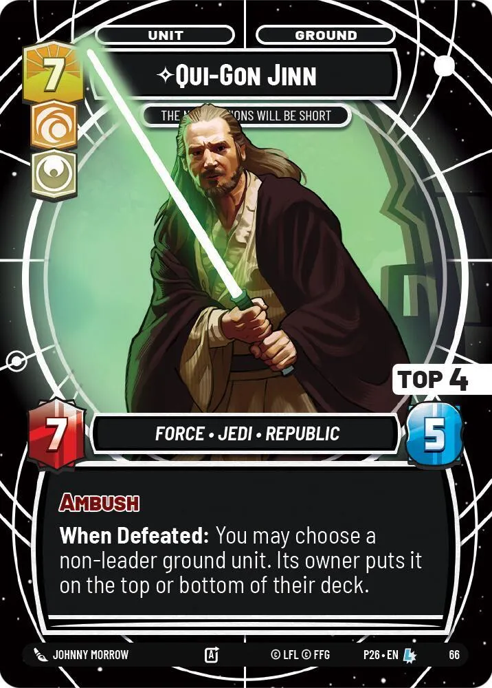 Qui-Gon Jinn - The Negotiations Will Be Short (Top 4) — Sector and Regional Promos: Season 1 — Star Wars: Unlimited