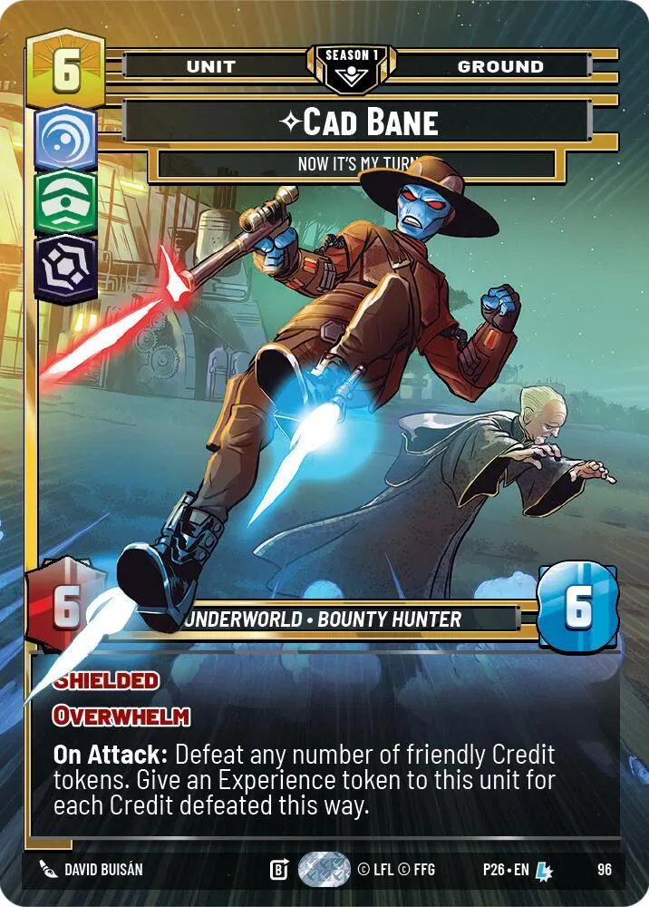 Cade Bane - Now It's My Turn (96) — Sector and Regional Promos: Season 1 — Star Wars: Unlimited
