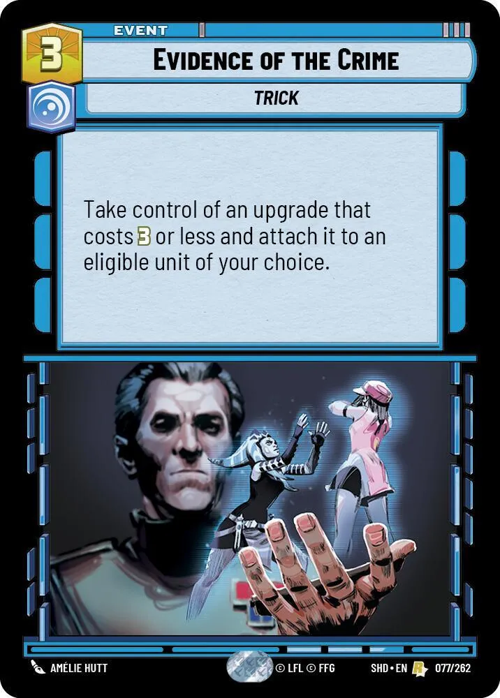 Evidence of the Crime — Shadows of the Galaxy — Star Wars: Unlimited