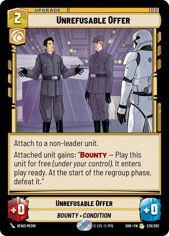 Unrefusable Offer — Shadows of the Galaxy — Star Wars: Unlimited