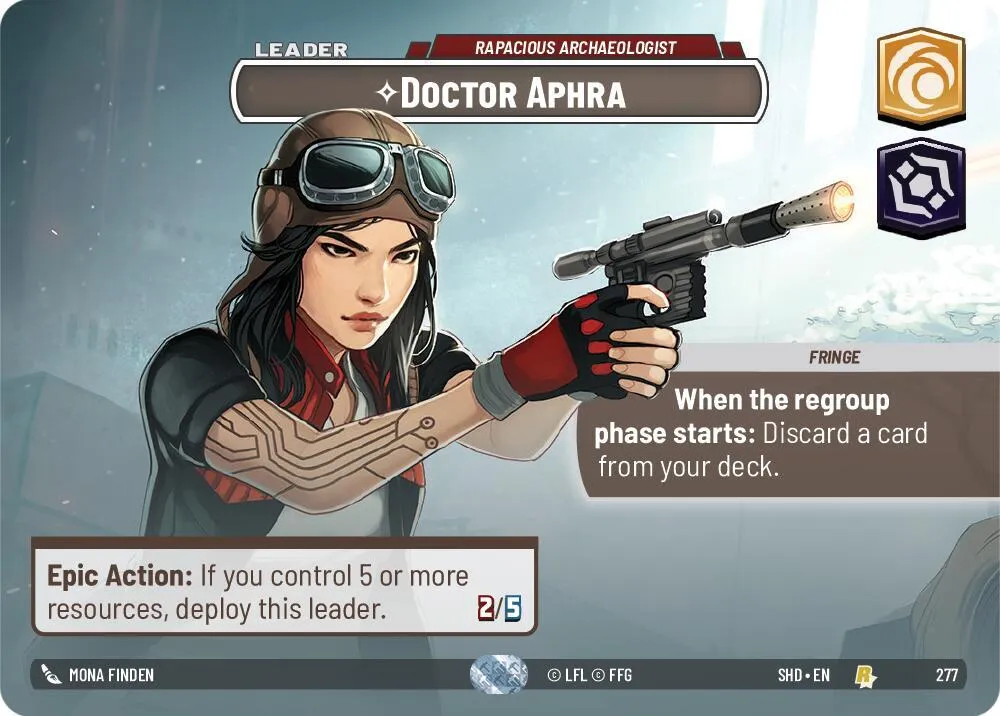 Doctor Aphra - Rapacious Archaeologist — Shadows of the Galaxy — Star Wars: Unlimited