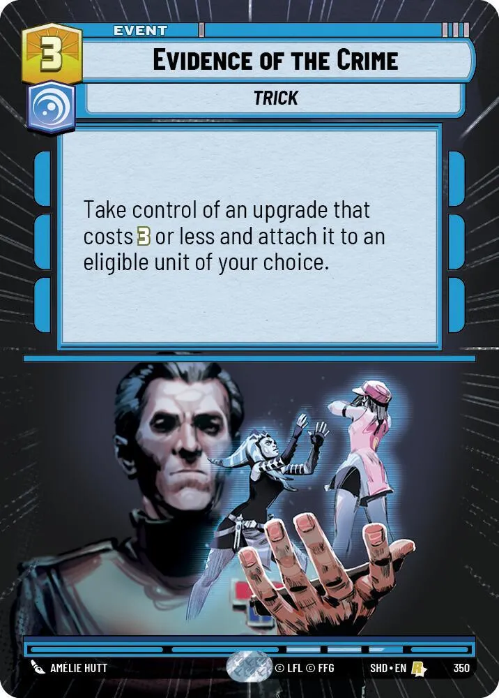 Evidence of the Crime — Shadows of the Galaxy — Star Wars: Unlimited