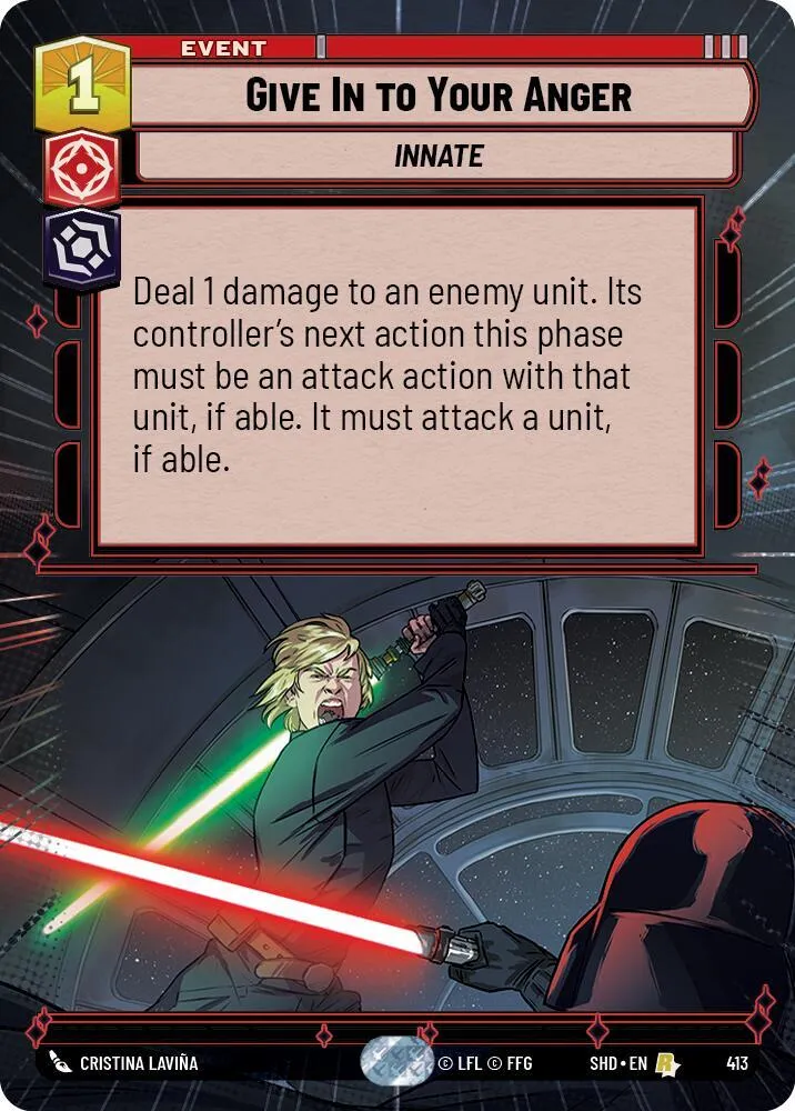 Donne Libre Cours à ta Colère from Shadows of the Galaxy - Star Wars: Unlimited