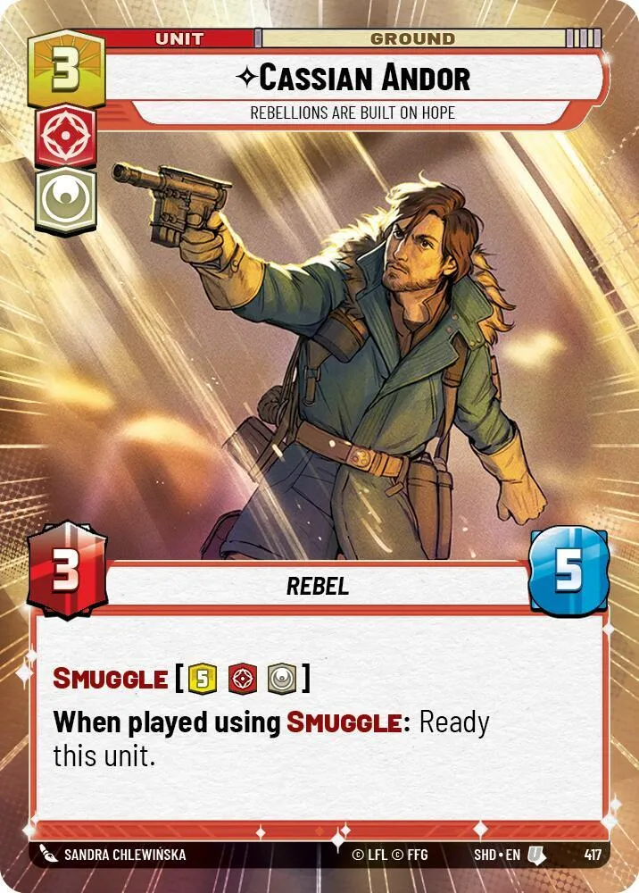 Cassian Andor - LES REBELLIONS SONT BATIES SUR L'ESPOIR — Shadows of the Galaxy — Star Wars: Unlimited