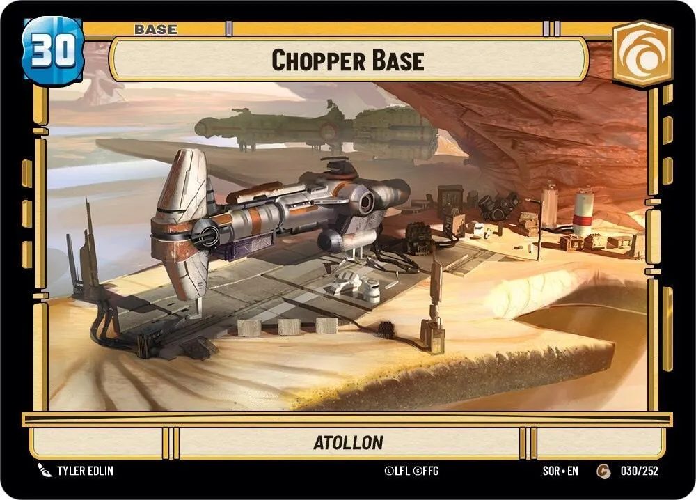 Chopper Base — Spark of Rebellion — Star Wars: Unlimited