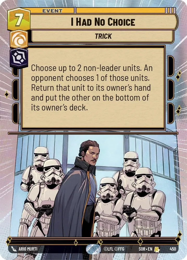 I Had No Choice — Spark of Rebellion — Star Wars: Unlimited