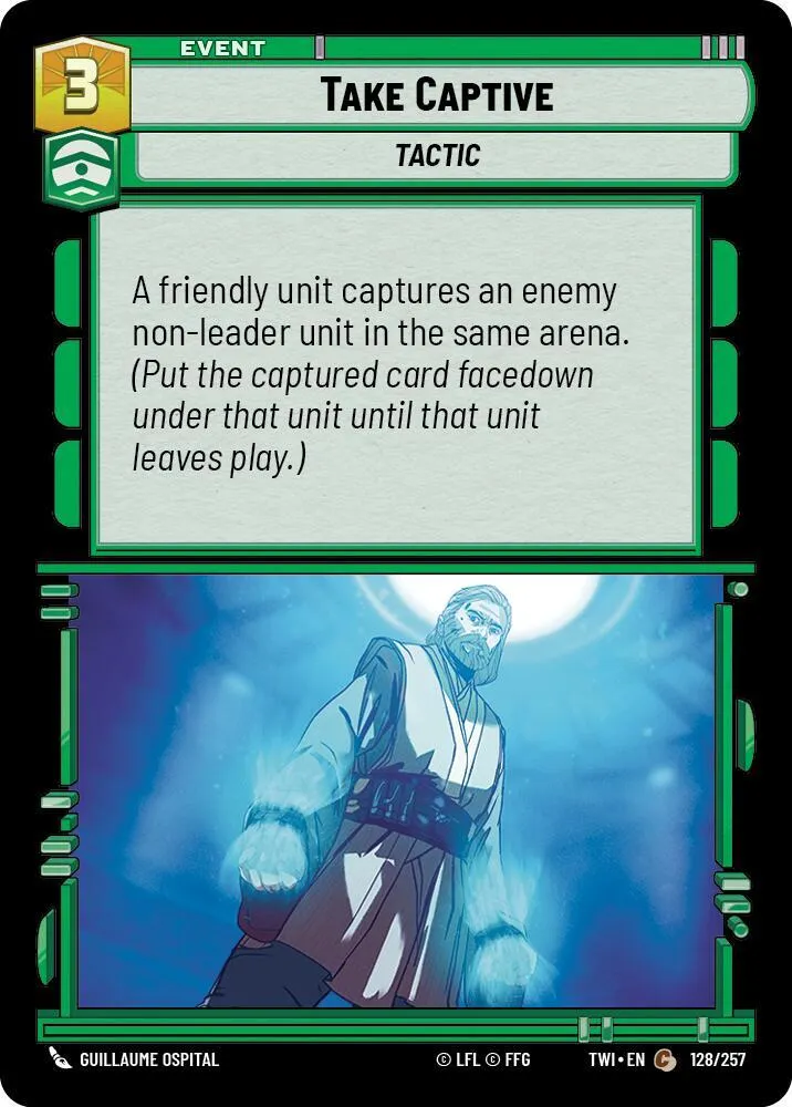 Faire Prisonnier — Twilight of the Republic — Star Wars: Unlimited