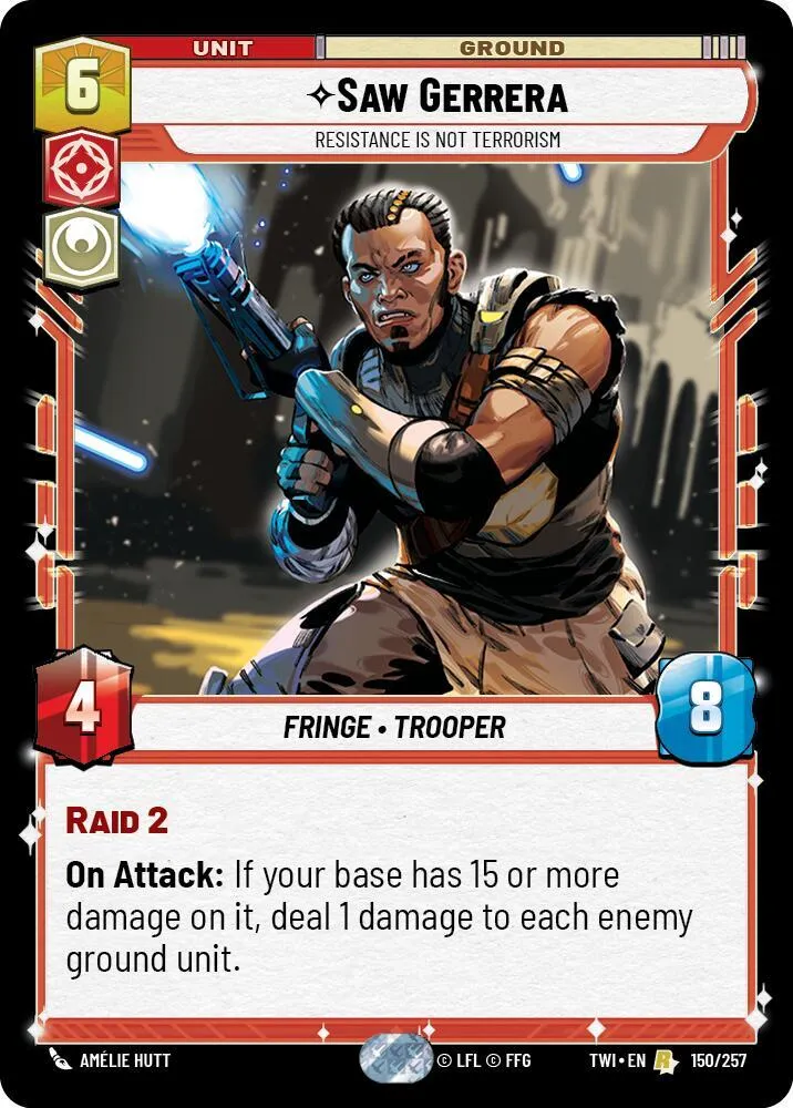 Saw Gerrera - La Résistance N'Est Pas Du Terrorisme — Twilight of the Republic — Star Wars: Unlimited