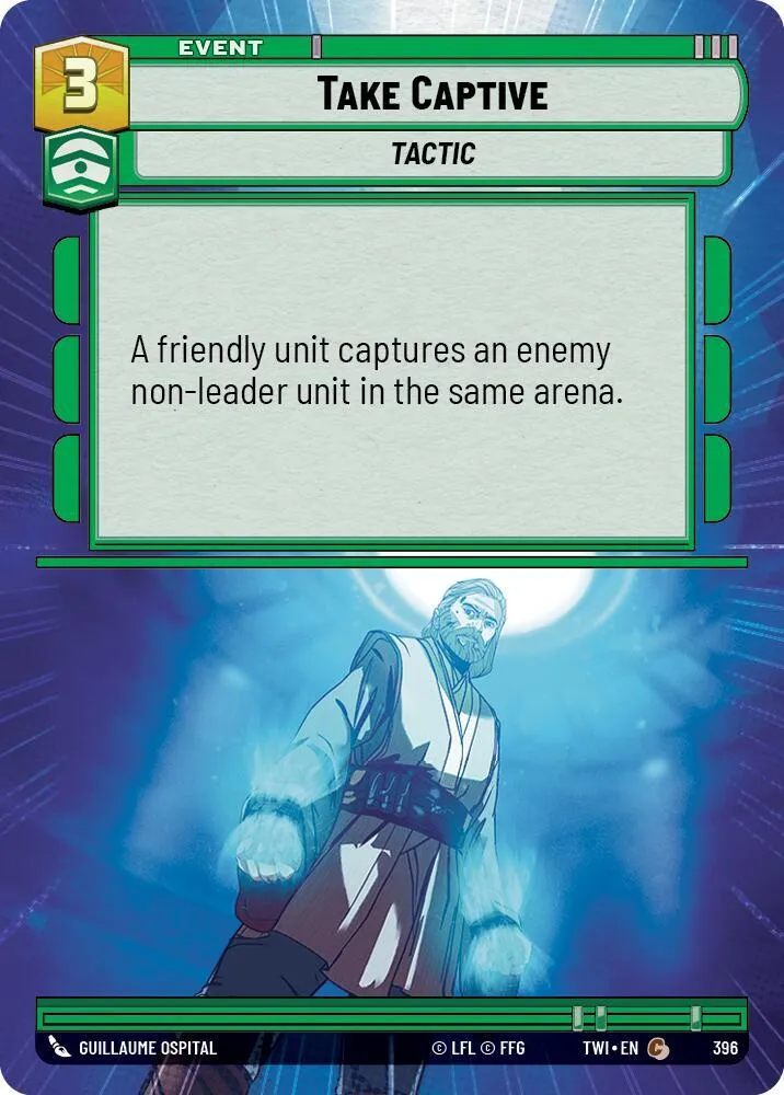Faire Prisonnier — Twilight of the Republic — Star Wars: Unlimited