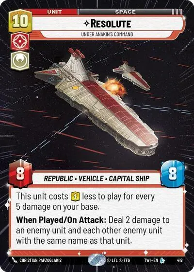 Resolute - Under Anakin's Command — Twilight of the Republic — Star Wars: Unlimited