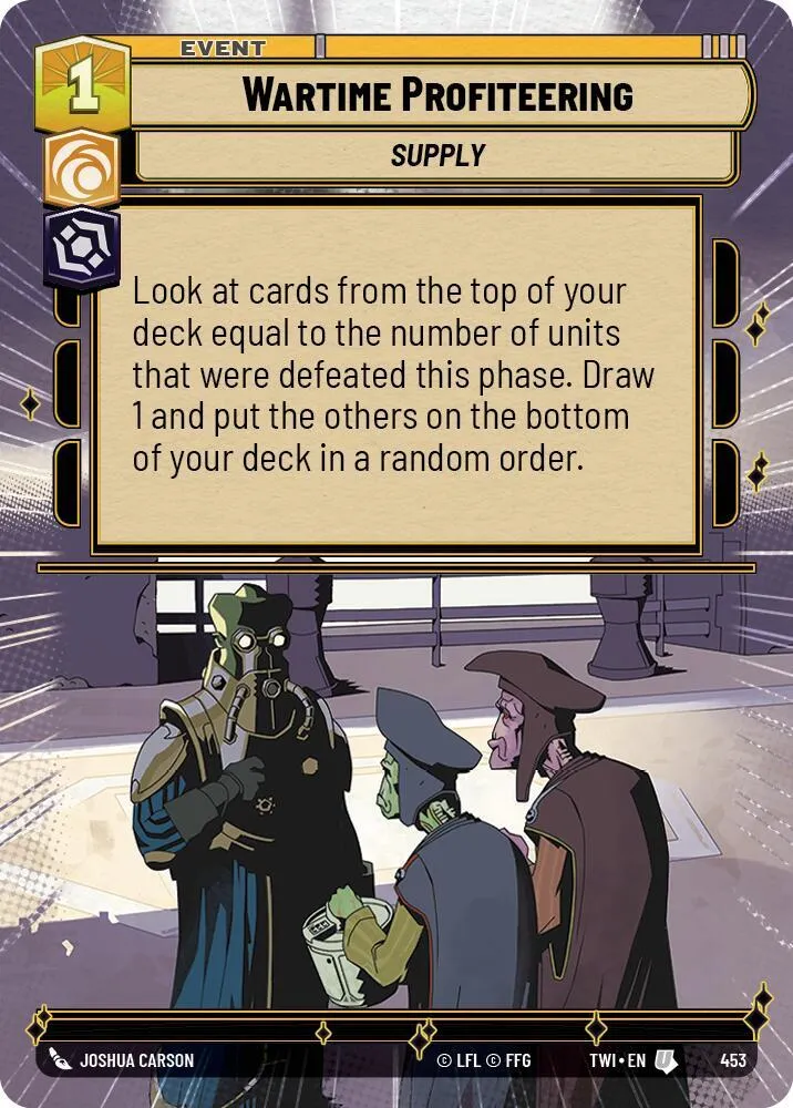 Wartime Profiteering — Twilight of the Republic — Star Wars: Unlimited