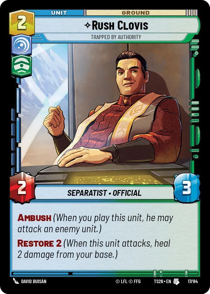 Rush Clovis - Trapped by Authority — Twin Suns — Star Wars: Unlimited