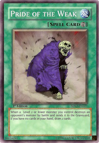 Pride of the Weak — Starter Deck: 2009 — Yu-Gi-Oh!