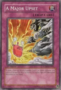 A Major Upset — Ancient Prophecy - Unlimited — Yu-Gi-Oh!