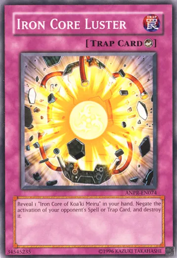 Iron Core Luster — Ancient Prophecy - Unlimited — Yu-Gi-Oh!
