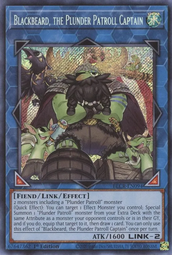 Blackbeard, the Plunder Patroll Captain — Battles of Legend: Crystal Revenge — Yu-Gi-Oh!