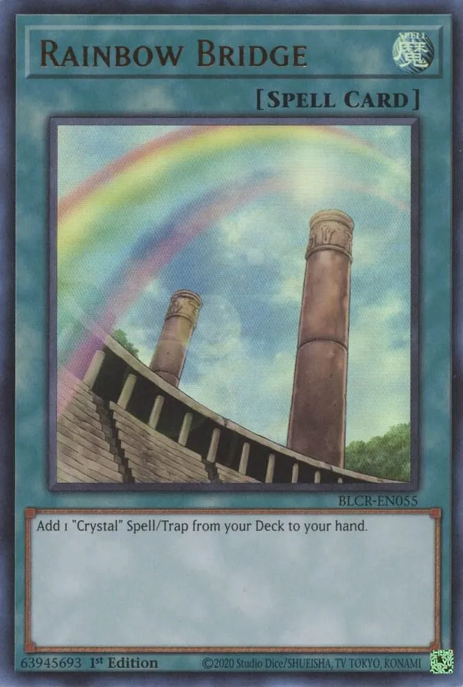 Rainbow Bridge — Battles of Legend: Crystal Revenge — Yu-Gi-Oh!