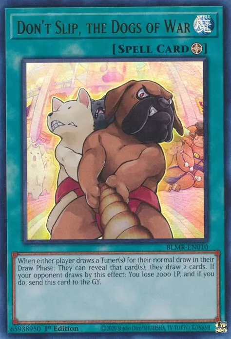 Don't Slip, the Dogs of War — Battles of Legend: Monstrous Revenge — Yu-Gi-Oh!