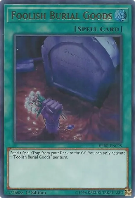 Foolish Burial Goods — Battles of Legend: Relentless Revenge — Yu-Gi-Oh!