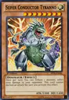 Product image for Tyranno Super-Conducteur
