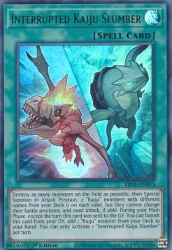 Interrupted Kaiju Slumber — Brothers of Legend — Yu-Gi-Oh!
