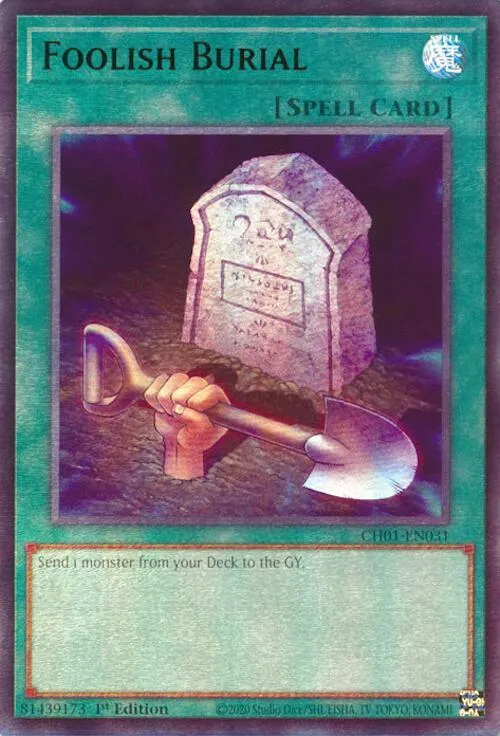 Foolish Burial — THE CHRONICLES DECK: The Fallen & The Virtuous (All-Foil Edition) — Yu-Gi-Oh!