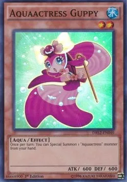 Aquaactress Guppy — Dragons of Legend 2 — Yu-Gi-Oh!