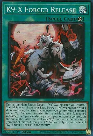 K9-X Forced Release — Justice Hunters — Yu-Gi-Oh!