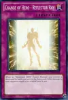 Product image for Change of Hero - Reflector Ray