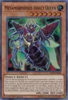 Product image for Metamorphosed Insect Queen