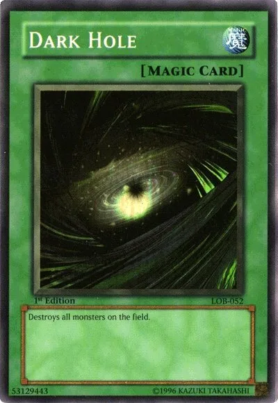 Dark Hole — Legend of Blue Eyes White Dragon — Yu-Gi-Oh!