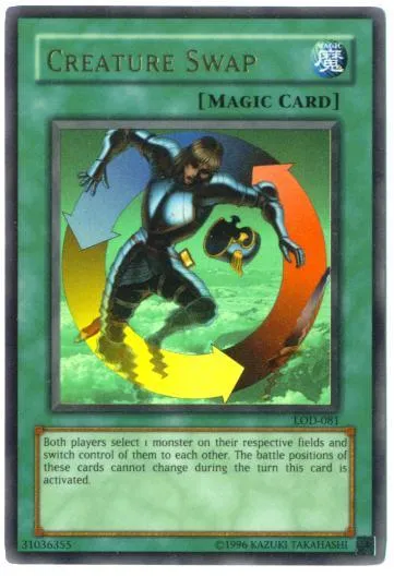 Creature Swap — Legacy of Darkness - Unlimited — Yu-Gi-Oh!