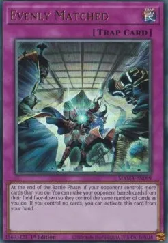 Evenly Matched — Magnificent Mavens — Yu-Gi-Oh!