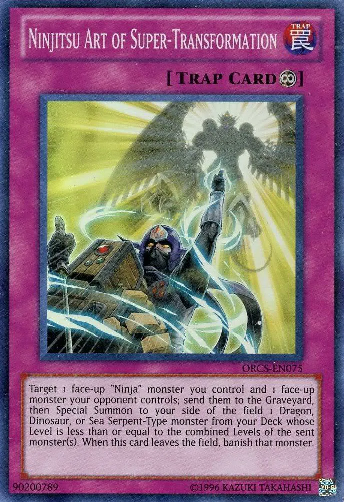 Ninjitsu Art of Super-Transformation — Order of Chaos - Unlimited — Yu-Gi-Oh!