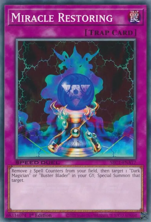 Restauration Miraculeuse — Speed Duel: Streets of Battle City — Yu-Gi-Oh!