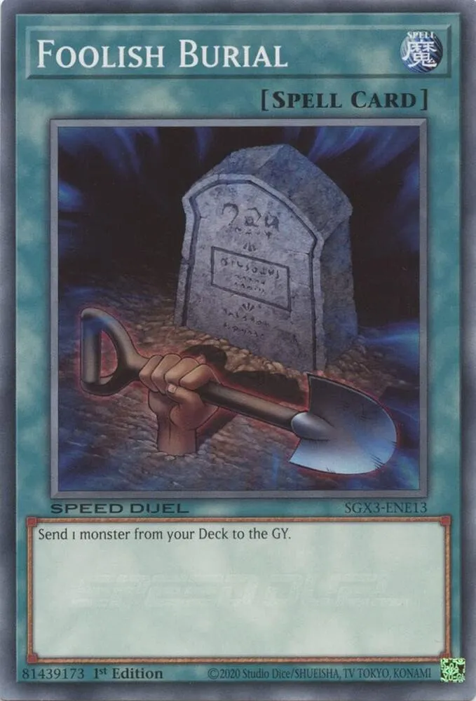 Foolish Burial — Speed Duel GX: Duelists of Shadows — Yu-Gi-Oh!