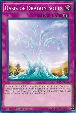 Oasis of Dragon Souls — Structure Deck: Rise of the True Dragons — Yu-Gi-Oh!