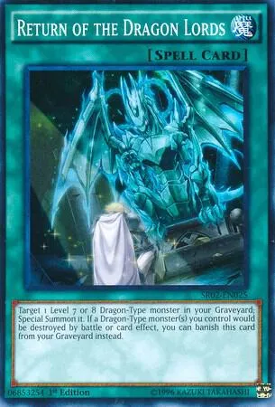 Return of the Dragon Lords — Structure Deck: Rise of the True Dragons — Yu-Gi-Oh!