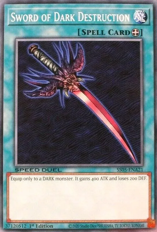 Sword of Dark Destruction — Speed Duel Starter Decks: Twisted Nightmares — Yu-Gi-Oh!