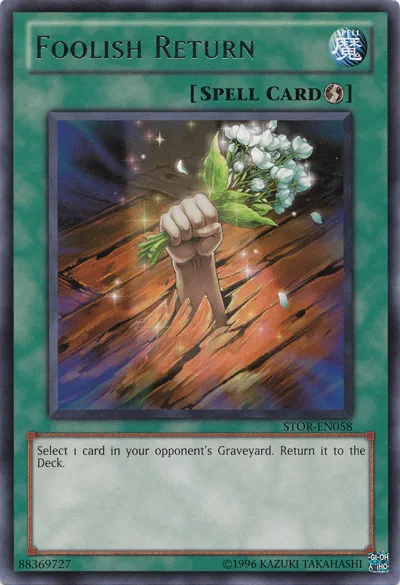 Foolish Return — Storm of Ragnarok - Unlimited — Yu-Gi-Oh!