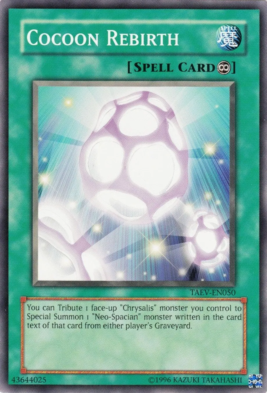 Renaissance Chrysalide — Tactical Evolution - Unlimited — Yu-Gi-Oh!