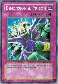Dimensional Prison — World Championship 2008 — Yu-Gi-Oh!